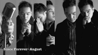 Since Forever- August + Download