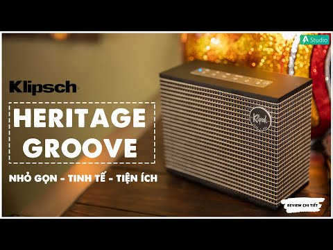 Review Klipsch Heritage Groove| Chiếc loa không dây nhỏ nhất nhà Klipsch