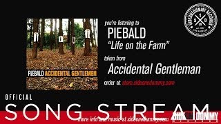 Piebald - Life on the Farm
