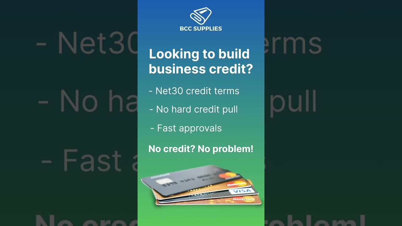 Looking to Build Business Credit? - BCC Supplies