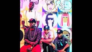 D&D - Clique (Remix)