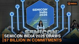 Semicon India 2026 Ends With $7 Billion Investment Commitments