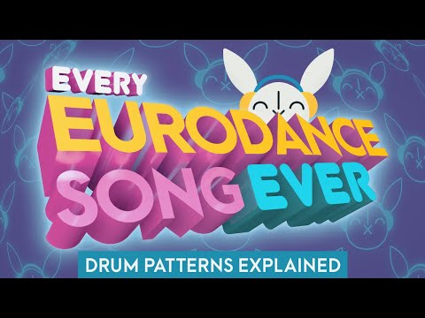 Drum Patterns Explained: Every Eurodance Song Ever
