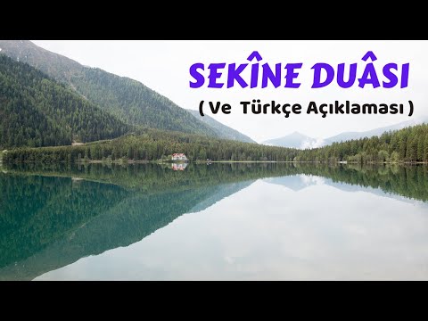 SEKÎNE DUÂSI: Huzur, Şifa ve Bereket  Vesilesi Dua (ALLAH, SIKINTININ ARDINDAN KOLAYLIK İHSAN EDER)