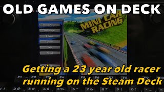 Old Games On Deck: Making Mini Car Racing (2000) work on the Steam Deck (with controls remapping)