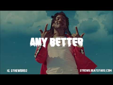[FREE] Mozzy x Celly Ru x MBNel Type Beat - "Any Better"
