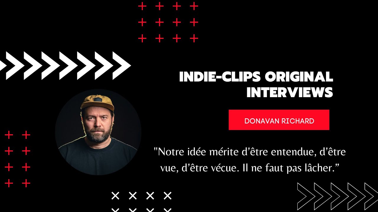 Indie-Clips Original Interview - Donavan Richard « The hunter »