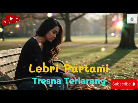 Lebri Partami--Tresna Terlarang