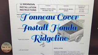 Install of OEM Honda Tonneau Cover