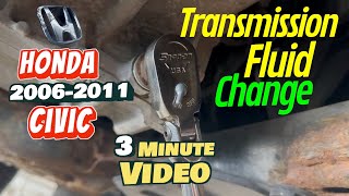 How To Change Honda Civic Transmission Fluid Fast - 3 MIN DIY !!