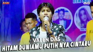Download lagu HITAM DUNIAMU PUTIH NYA CINTAKU - VALEN DA5 - ALKAS MUSIC - AVS PRODUCTION mp3 Download lagu HITAM DUNIAMU PUTIH NYA CINTAKU - VALEN DA5 - ALKAS MUSIC - AVS PRODUCTION mp3