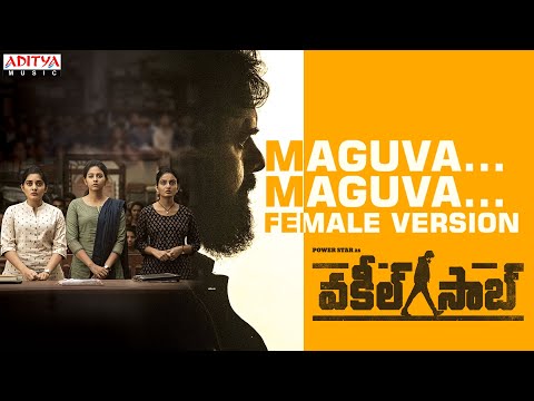 Vakeel Saab​​ - Maguva Maguva Fe..