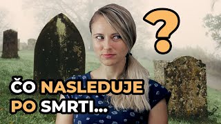 Download lagu Čo nasleduje po smrti? mp3 Download lagu Čo nasleduje po smrti? mp3