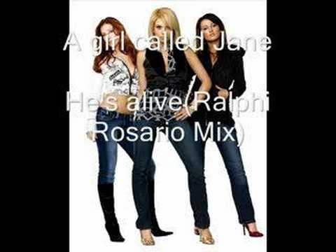 A girl called Jane- He's alive( Ralphi Rosario Mix)