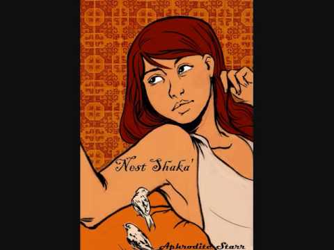 Nest Shaka' (demo/roughcut) - Aphrodite Starr