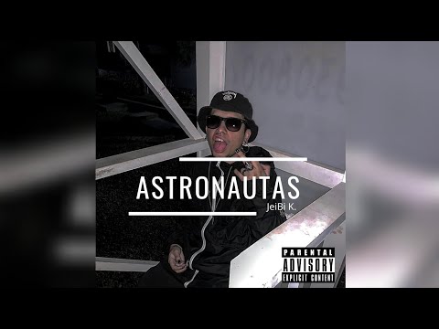 JeiBi K. - Astronautas