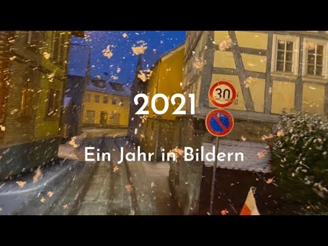 2021 - Ein Jahr in Bildern