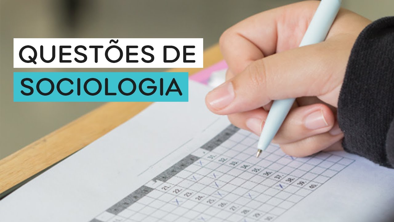 #01 RESOLVENDO QUESTÕES DE SOCIOLOGIA