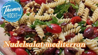 Mediterraner Nudelsalat mit Tomaten und Rucola / perfekte Beilage zum Grillen / Thomas kocht