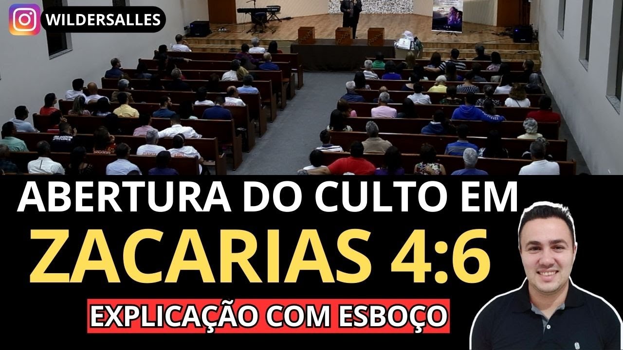 ABERTURA, SAUDAÇÃO E OPORTUNIDADE ( ZACARIAS 4:6 COM ESBOÇO)