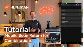 Mobile Scan Return for Combinations | Rentman Tutorial