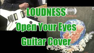 LOUDNESS - Open Your Eyes - Guitar cover