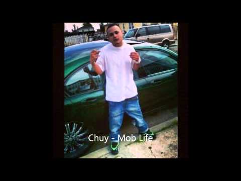 Chuy- Mob Life