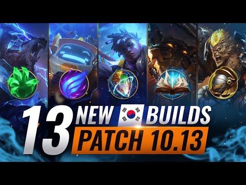 13 NEW BROKEN Korean Builds YOU SHOULD ABUSE in Patch 10.13 - League of Legends Season 10