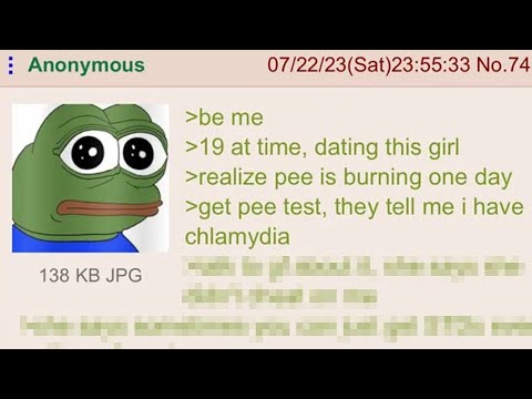 I Have Chlamydia - 4Chan Greentext Stories