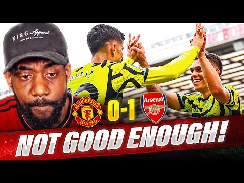 DISAPPOINTED: SAME PLAYERS JUST NOT GOOD ENOUGH | Manchester United vs Arsenal | MATCH REACTION