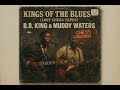 B B King Muddy Waters Kings Of The Blues 1955 Lost Chess Tapes Rare Chicago Blues Session