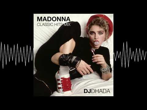 DJ Dhada - Madonna Classic Hits Mix