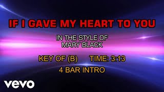 Mary Black - If I Gave My Heart To You (Karaoke)