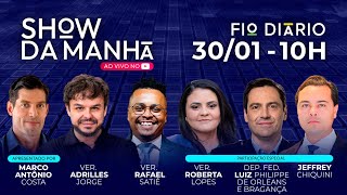 SHOW DA MANHÃ - A VINGANÇA DE MORAES - COM LUIZ P. DE ORLEANS E BRAGANÇA - 30/01/2026