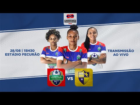 AO VIVO CHAPADINHA X IAPE | CAMPEONATO MARANHENSE DE FUTEBOL FEMININO - 28/08/22