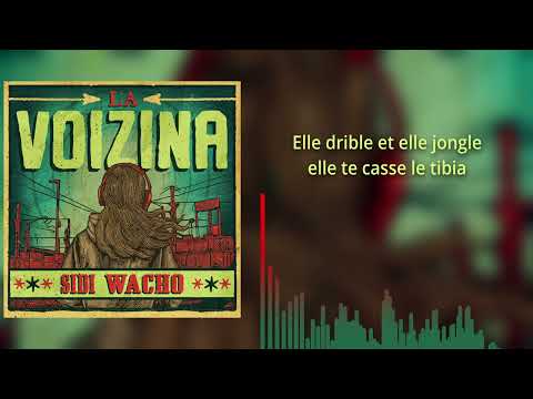 Sidi Wacho - La Voizina