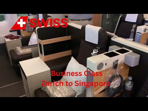 Swiss International Air Lines | Business Class | Boeing 777-300ER | Zurich to Singapore