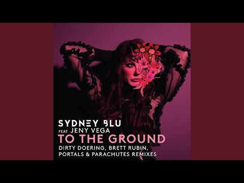 To The Ground (Dirty Doering Remix)