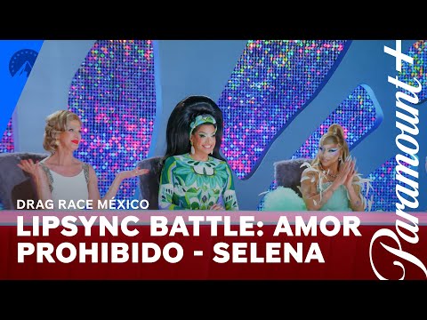 Lipsync battle: Argennis vs. Serena Morena  'Amor Prohibido' Selena | Drag Race México | Paramount+