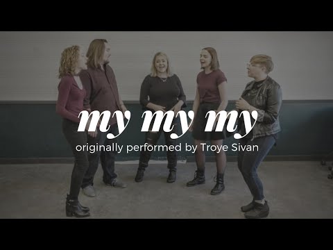 MY MY MY // opb. Troye Sivan (a cappella cover)