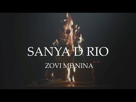 SANYA D RIO - Zovi me Nina (Official lyric video)