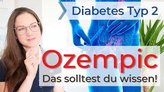 Ozempic - DAS solltest du wissen - Typ 2 Diabetes! Abnehmen mit Ozempic Nebenwirkungen