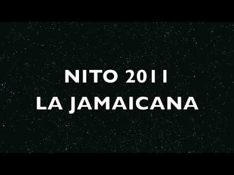 DJ NITO 2011 - LA JAMAICANA