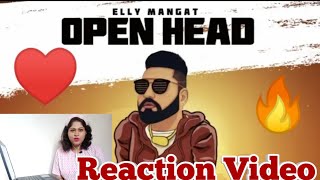 OPEN HEAD |Elly Mangat (Rewind Album Full Video) Reaction video
