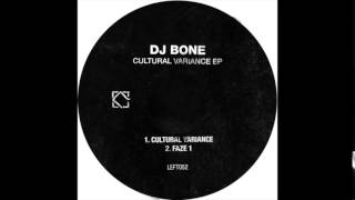 DJ Bone - Cultural Variance (Original Mix) (Leftroom / LEFT052)