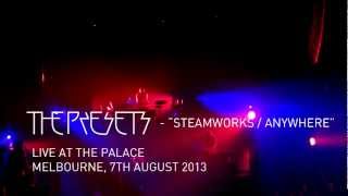 The Presets - "Steamworks / Anywhere" - HD - Live at The Palace - Melbourne, Feb 7th 2013