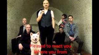 Video thumbnail of "JAMES - Pleased to meet you (lyrics)"