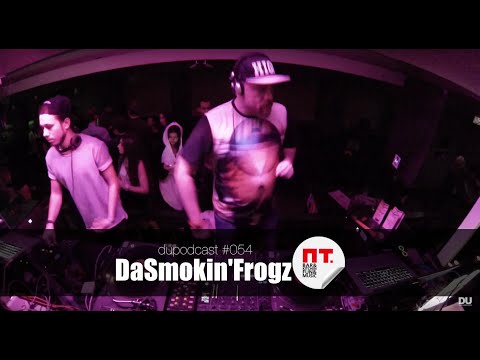 dupodcast #054: DaSmokin'Frogz @ PT. BAR