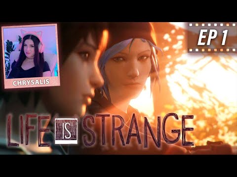 LIFE IS STRANGE: Episode 1 — Chrysalis 🦋 (first playthrough)