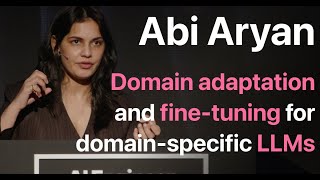 Domain adaptation and fine-tuning for domain-specific LLMs: Abi Aryan